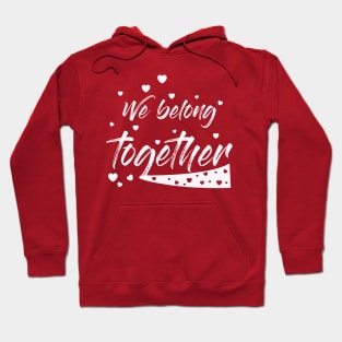 Valentine's Day For Couples Hoodie